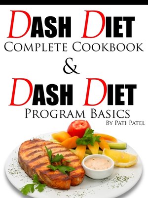 cover image of DASH Diet Complete Cookbook & Diet Program Basics
